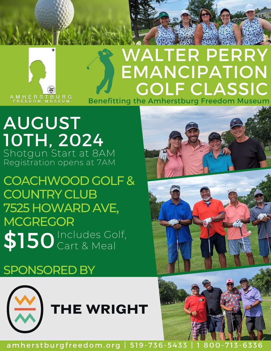<a href="/Aburgfreedom/">Amherstburg Freedom</a> Walter Perry Emancipation Golf Classic is happening Saturday, August 10th at Coachwood Golf &amp; Country Club. Tickets are $150 including golf, cart, and a meal. To purchase, please visit amherstburgfreedom.org 

Sponsored by <a href="/TheWrightMuseum/">Museum of African American History</a>