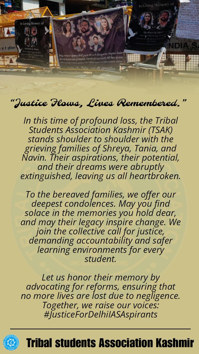 The Tribal Students Association Kashmir (TSAK) stands united with the grieving parents of the victims in the Delhi ORN tragedy.
 We demand swift justice and accountability for this tragic incident.
Let their voices be heard!
#UPSCaspirants
#ORNprotests