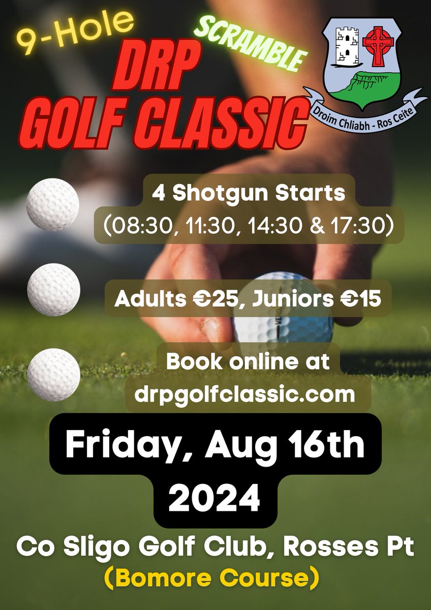 DrumcliffeRPGAA's tweet photo. Just over two weeks to go to the 2024 DRP Golf Classic at Boomer Golf Course in Rosses Point.

Visit the event website for all the info and entry details...

https://t.co/TvrcdSiYxK

⛳️⛳️⛳️ https://t.co/CAyIgEyk7e