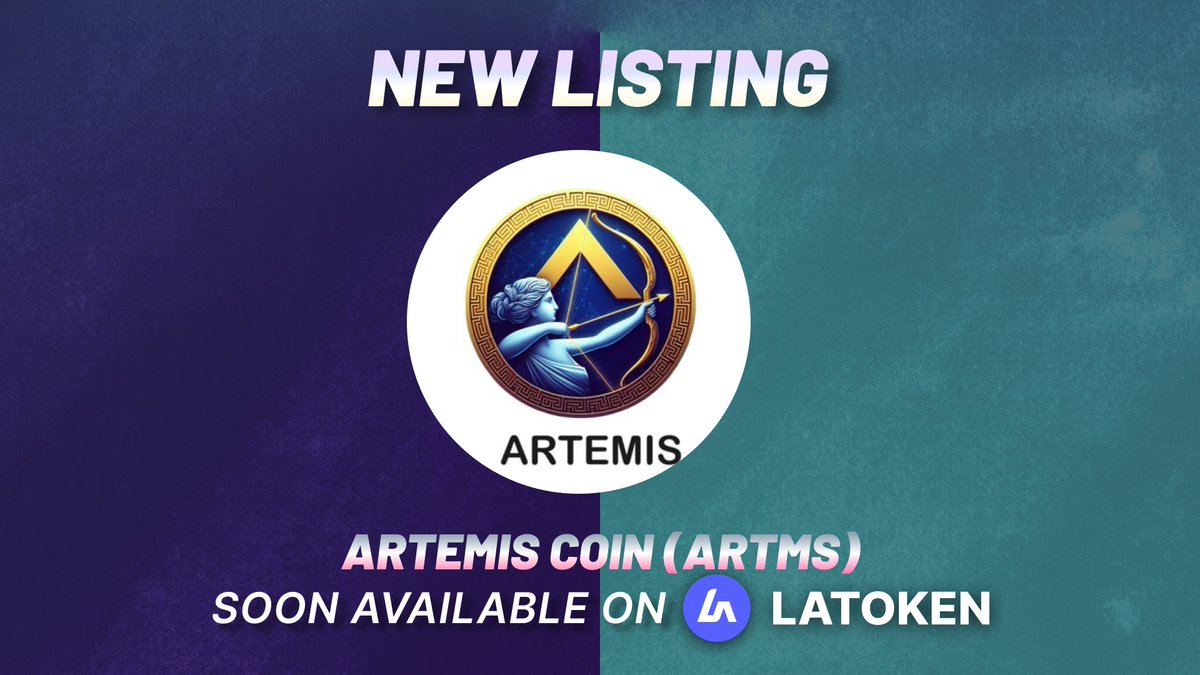 🏆ARTEMIS COIN (ARTMS) will be listed soon on LATOKEN Artemis (ARTMS) aims  to become the eBay or Amazon of the crypto world. 🔹 Website::  https://t.co/Yn4fk70jIx 🔹 Twitter: https://t.co/2Kas5kwtNc 🔹 Telegram:  https://t.co/133A2TSm20