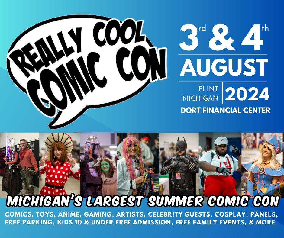 Michigan's Largest Summer <a href="/ReallyCoolCon/">Really Cool Comic Con</a> returns this weekend to the Dort Financial Center.
It's featuring Anime, Comics, Toys, Celebrity Guests, Cosplays, Panels, Gaming, Family Events, and more.
🎟️ TICKETS ON SALE  - reallycoolcomiccon.com/tickets
👦 FREE Kids Age 10 and Under
🅿️ FREE