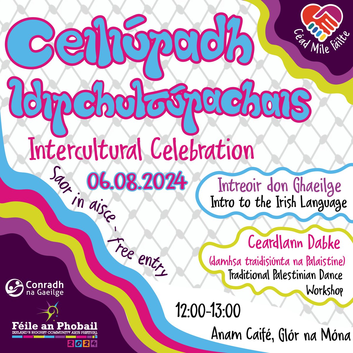 Bigí linn! Dé Máirt 6ú Lúnasa | Tuesday 6th August @ Anam caifé, <a href="/GlorNaMona/">Glór na Móna</a>
Join us as we celebrate Belfast's wonderful diversity as part of <a href="/FeileBelfast/">Féile an Phobail</a>! We will share a taster of the Irish language and explore the traditional Palestinian Dabke dance!

Connlaith@cnag.ie