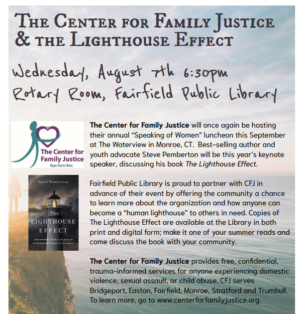 CFJCT's tweet photo. Please join CFJ staff as we hold an open discussion about The Lighthouse Effect: How Ordinary People Can Have An Extraordinary Impact In the World.

The event will begin at 6:30 p.m. on Wed., Aug. 7 at Fairfield Public Library - Connecticut. Light refreshments will be served. https://t.co/AXWwmlkXwT