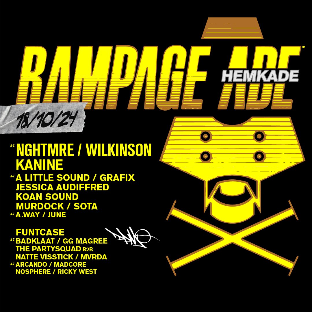 RAMPAGE RETURNS TO ADE IN THE HEMKADE ON OCTOBER 18TH WITH THIS LINEUP FULL OF MAYHEM. TICKETS ARE NOW AVAILABLE VIA rampage-amsterdam.eu/tickets!
