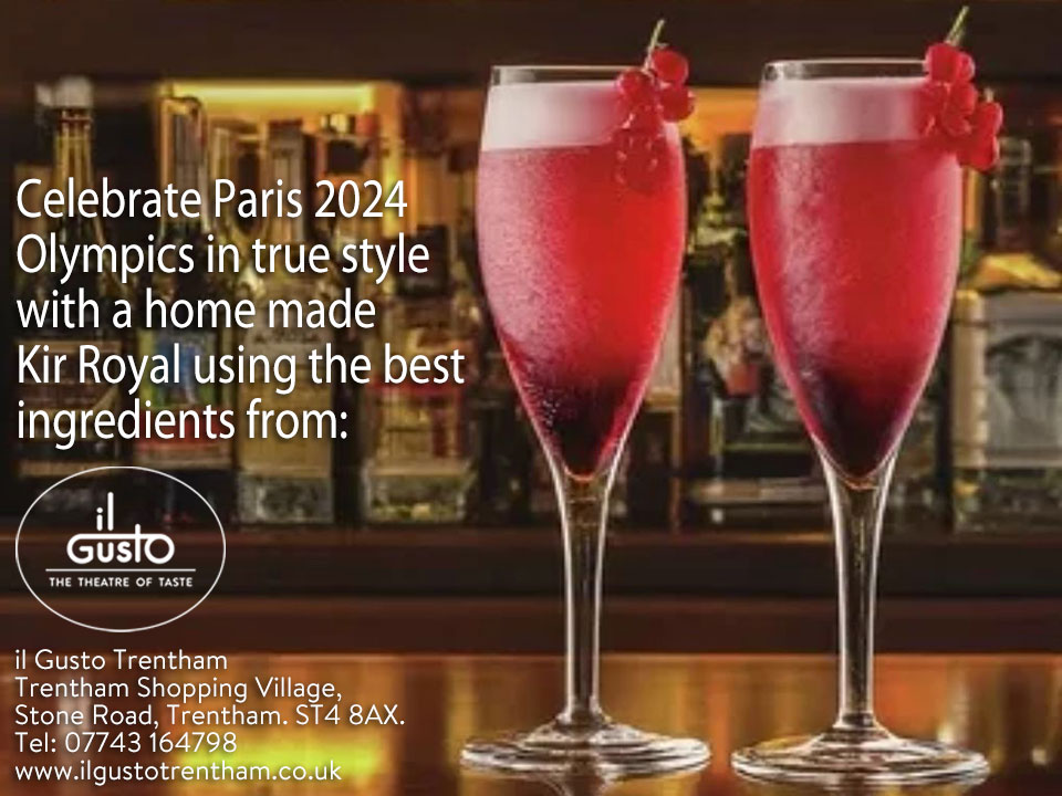 Celebrate the Paris 2024 Olympics in style with a Kir Royal, a beautifully smooth Crème de Cassis Blackcurrant Liqueur mixed with Moet &amp; Chandon champagne.
Can't you just taste it?
Open 7 days!!
il Gusto, Trentham Shopping Village, Stone Road, Trentham. ST4 8AX.
Tel: 07743 164798
