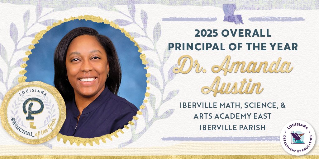 Dr. Amanda Austin is the 2025 Louisiana Principal of the Year. She is currently serving Iberville Parish as the Director of the Iberville Math, Science, and Arts (MSA) Academy East in St. Gabriel.  #LAExcellentEducators #DreamTeachersLA ow.ly/uZQc50SMHzt
