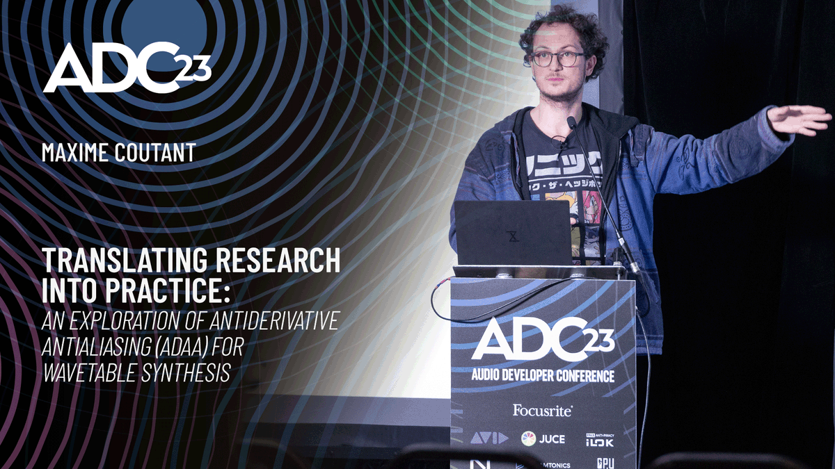 audiodevcon's tweet photo. We have just released a new ADC Conference Video! 

Implementation of an IIR Antiderivative Anti-Aliasing Wavetable Oscillator - Maxime Coutant - ADC23

https://t.co/9hZMgLaJ4D

#Audio #Audiodev #Dsp #Programming #audiodevcon https://t.co/npBWYJagh8