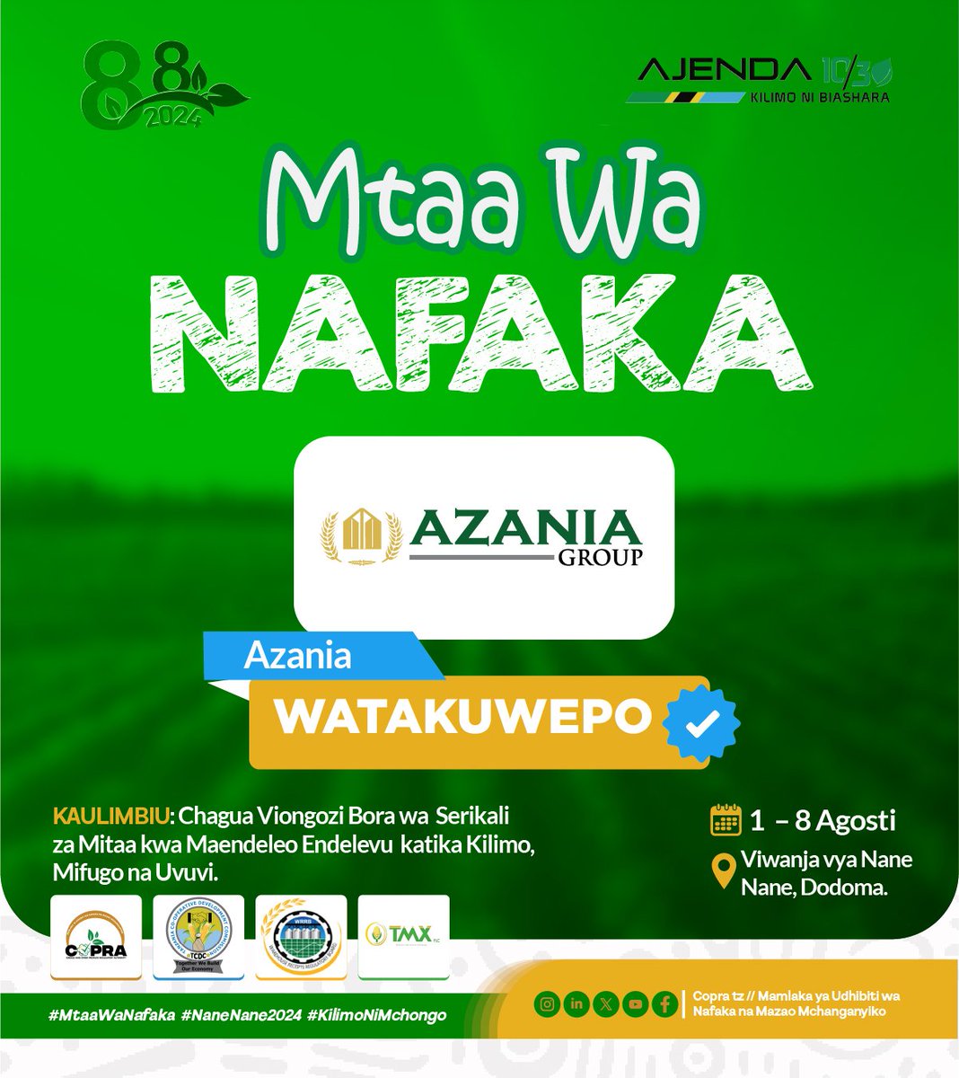 AZANIA GROUP OF COMPANIES watakuwepo kwenye Mtaa wa Nafaka kwenye Maonesho ya Kimataifa ya Kilimo (NaneNane 2024) yatakayofanyika katika Viwanja vya Nzuguni Jijini Dodoma kuanzia taerehe 01 hadi 08 Agosti 2024.

#MtaaWaNafaka
#NaneNane2024
#KilimoNiMchongo