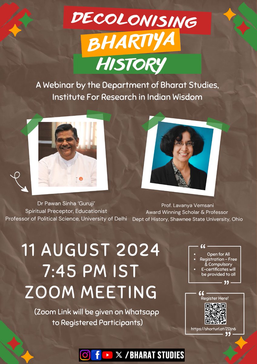 Decolonising Bhartiya History 
A webinar by the Department of Bharat Studies, IRIW

Experts: 
1. Introductory session: Dr Pawan Sinha 'Guruji' 
2. Key Note Address: Prof Lavanya Vemsani 

Date: 11 August 2024
Time: 7:45 PM IST
WhatsApp: 8882917607
Register:shorturl.at/ZDjn6
