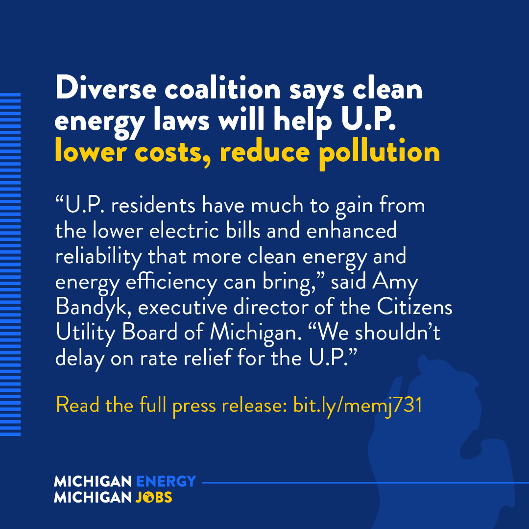 Michigan’s clean energy laws will help U.P. residents lower costs and reduce pollution. Read our coalition’s full statement renewing support for the clean energy standard signed into law last year: bit.ly/memj731 #MICleanEnergyFuture