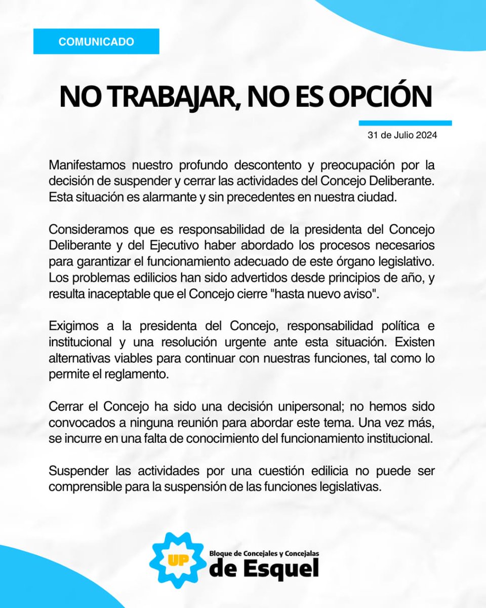 NO TRABAJAR, NO ES UNA OPCIÓN 

📄 #Comunicado del bloque de concejales de #UniónPorLaPatria ante la decisión de cerrar el Concejo Deliberante de #Esquel hasta nuevo aviso.