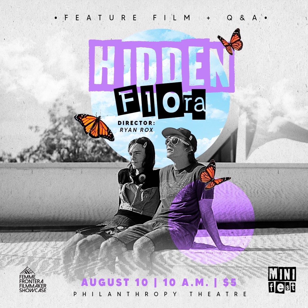ryanrox's tweet photo. EL PASO! Hidden Flora RETURNS to The Plaza NEXT WEEKEND(Sat 8/10 @ 10AM) as part of Femme Frontera’s inaugural MiniFest! PLUS, there will be a post-screening Q&amp;A with myself and star @lucasilver01, moderated by the ICON herself, @aitchalberto! 🌸

Tickets: https://t.co/rXDAb1nnSx https://t.co/hdNxh7Za3x
