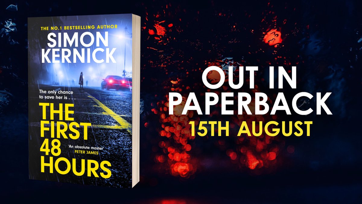 headlinepg's tweet photo. IN THE FIRST 48 HOURS, EVERY SECOND COUNTS . . .
Don't miss #TheFirst48Hours, Simon Kernick's fast-paced, exciting and unputdownable thriller!
Out in paperback on August 15th
https://t.co/LIltPeOL0V https://t.co/bFlW32fSJG