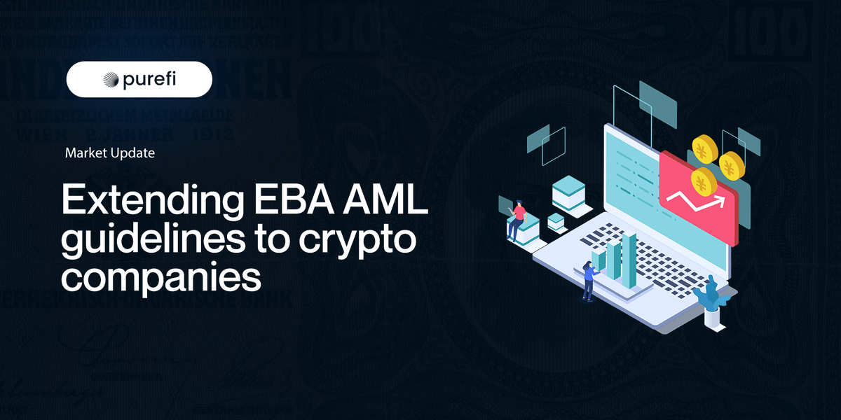 Extending EBA AML guidelines to crypto companies

In recent months, the 🇪🇺European Banking Authority (EBA) has taken a number of important decisions and updated its anti-money laundering (AML) guidelines aimed at crypto companies. These changes are designed to strengthen measures