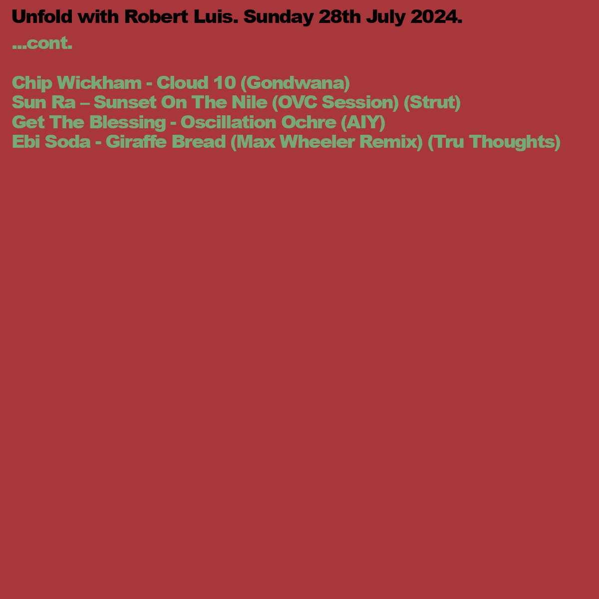 .<a href="/ROBERTLUIS/">ROBERT LUIS - Tru Thoughts</a> Unfold 📻
Listen on <a href="/mixcloud/">Mixcloud</a> + <a href="/SoundCloud/">SoundCloud</a>

Hip Hop from the excellent Pataka Boys LP, a <a href="/Nas/">Nasir Jones</a> classic. Jazz from <a href="/ChipWickham/">Chip Wickham</a>, <a href="/SodaEbi/">Ebi Soda</a> remixed by <a href="/MaxWheeler/">Max Wheeler</a>.
<a href="/lovesupremefest/">Love Supreme</a> DJ Mix Pt 2: <a href="/BigFlowdan/">Flowdan</a>, <a href="/ronisizebristol/">Roni Size</a>, <a href="/Tyllaaaaaaa/">Tyla</a>, <a href="/SaultGlobal/">SAULT</a>, <a href="/missjillscott/">⭐Jill Scott⭐</a> ++