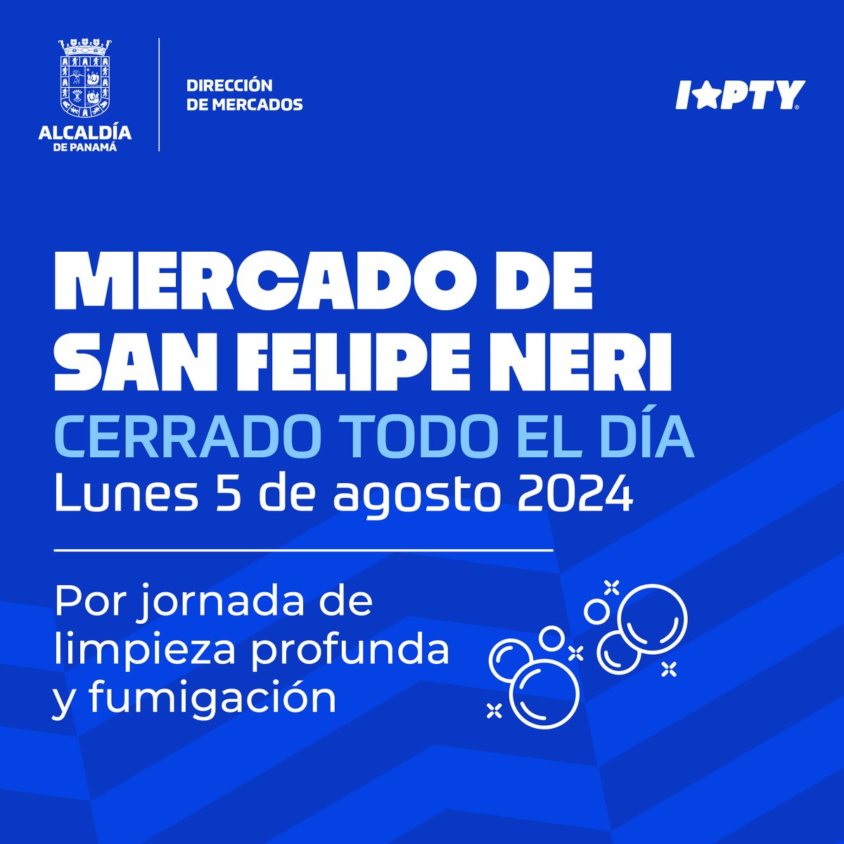 Panamaalcaldia's tweet photo. Atención usuarios del Mercado del Marisco y Mercado San Felipe Neri:

El lunes 5 de agosto ambos mercados estarán cerrados por limpieza y fumigación. 

Volveremos a abrir nuestras puertas el martes 6 de agosto en horarios regulares. https://t.co/j6jCdXxu0j