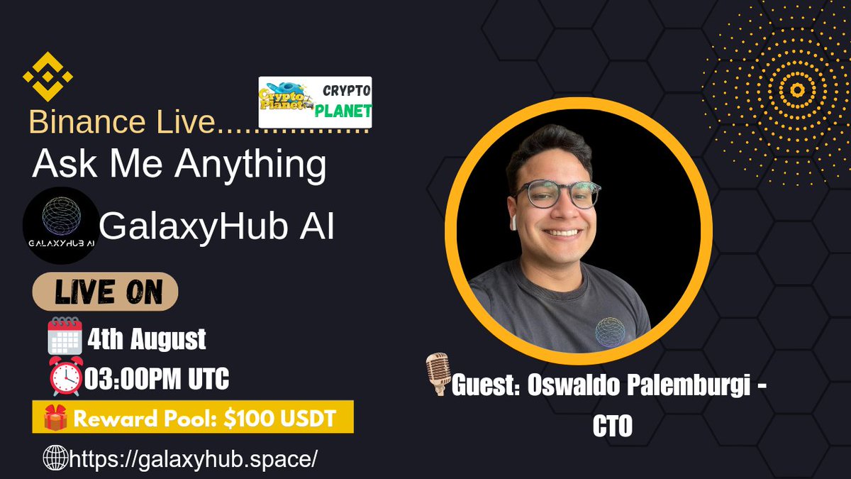 CryptoPlanet0's tweet photo. 📢 We're thrilled to announce our next #BinanceLive #AMA with "GalaxyHub AI" on 4th August at 3:00 PM UTC 

🏦Venue:https://t.co/VULfgJkpaX
🏆 Reward:100$ USDT

〽️ Rules:
1️⃣. Follow
@CryptoPlanetoo
& 
@GalaxyhubAI

2️⃣. Like Retweet & Comment Your Questions (8 Questions Max) Tag 2 friends.