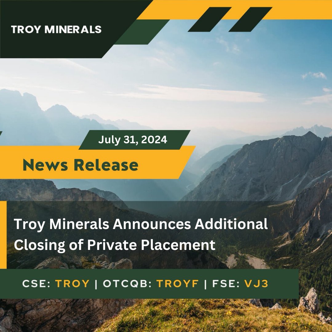 troy_minerals's tweet photo. PRESS RELEASE | @Troy_Minerals is pleased to announce that further to its news release dated July 18, 2024, it has closed the second tranche of its private placement financing.

Read full release here: https://t.co/9NLTxMLRBu

$TROY $TROYF #TroyMinerals #CriticalMinerals #Mining https://t.co/o5nAhIc0TD