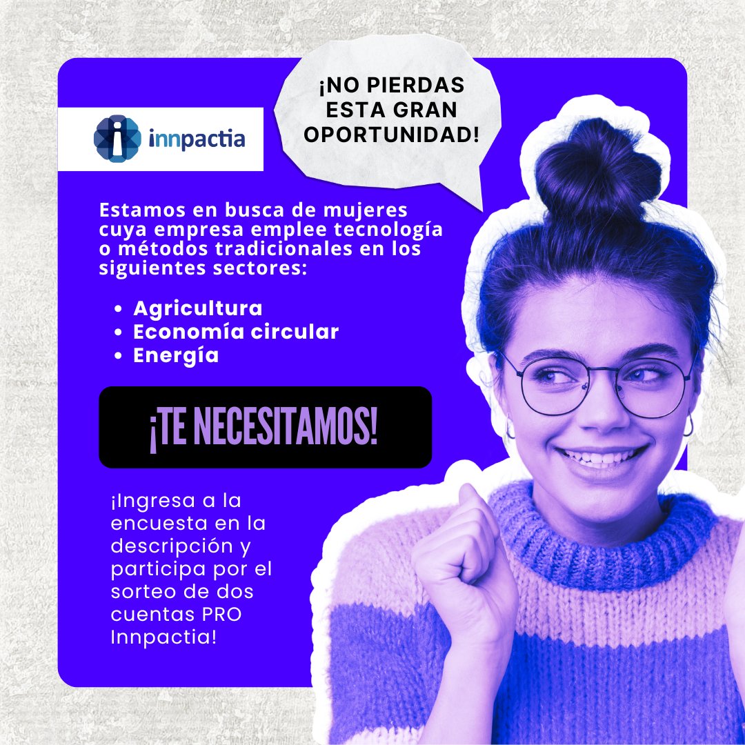 ¡Atención mujeres líderes y emprendedoras de Latinoamérica! Si tu empresa está en tecnología, agricultura, economía circular o energía, ¡esta encuesta es para ti! Completa el formulario y participa en el sorteo de dos cuentas plan PRO. ¡No te lo pierdas! lnkd.in/eGFAXsv8