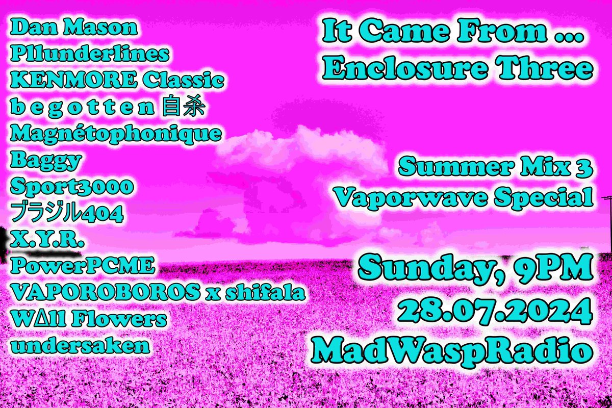 #enclosurethree Mixcloud News 2

Online now, the #vaporwave special from last Sunday. Float away.

mixcloud.com/SpaceTerrapin/…