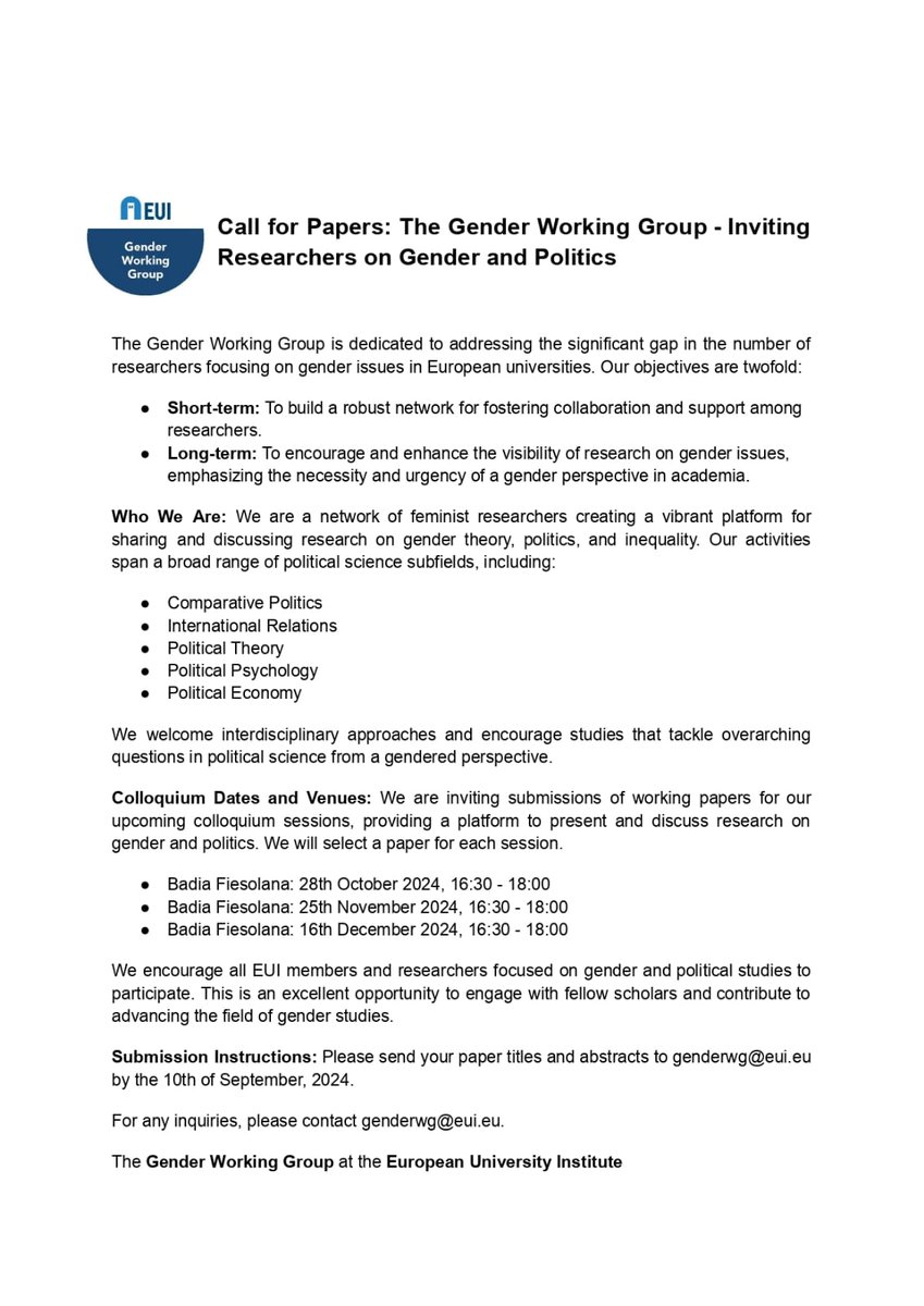 📢 Call for Papers! 📝 Join us at The Gender Working Group's colloquium on gender and politics at the European University Institute. Submit your abstracts by September 10 , and contribute to advancing research on gender  in academia. Details below! #GenderStudies #CallforPapers