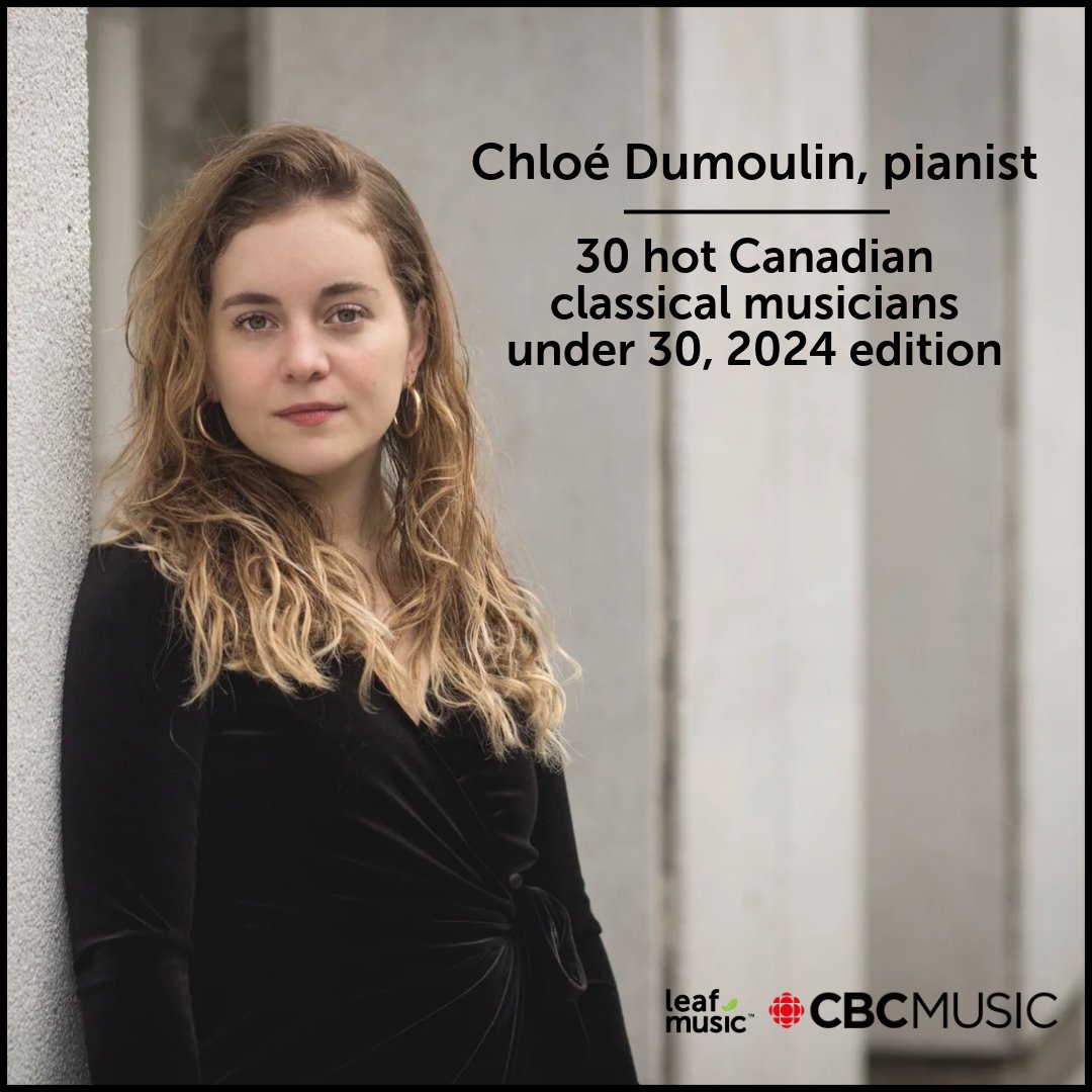 Chloé Dumoulin, latest addition to Leaf Music's roster, has been named one of the "30 Hot Canadian Classical Musicians Under 30" in the 2024 edition!
#classicalmusic #Piano #Pianist