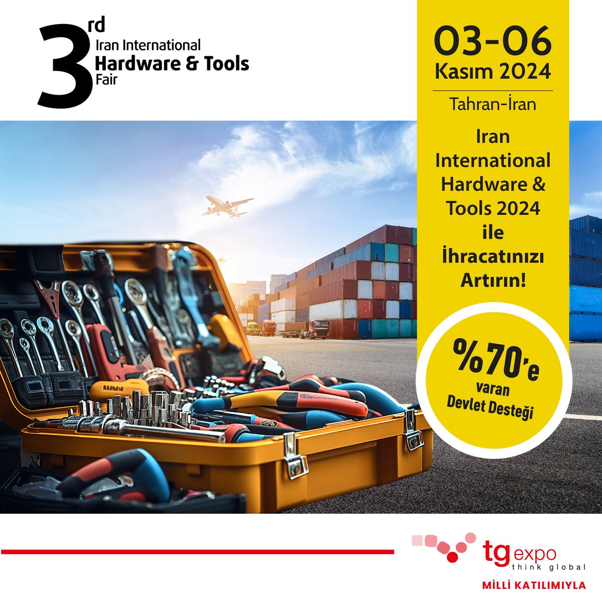 🔧Iran International Hardware &amp; Tools 2024 sizi bekliyor! 🔧

İhracatınızı artırmak ve yeni fırsatlar keşfetmek için bu eşsiz platformu kaçırmayın!

📅 3-6 Kasım 2024 
 📍 Tehran International Exhibition Center

🔗 Katılımcı olun: tgexpo.com/katilimci-olun/

#iranhardware #tools