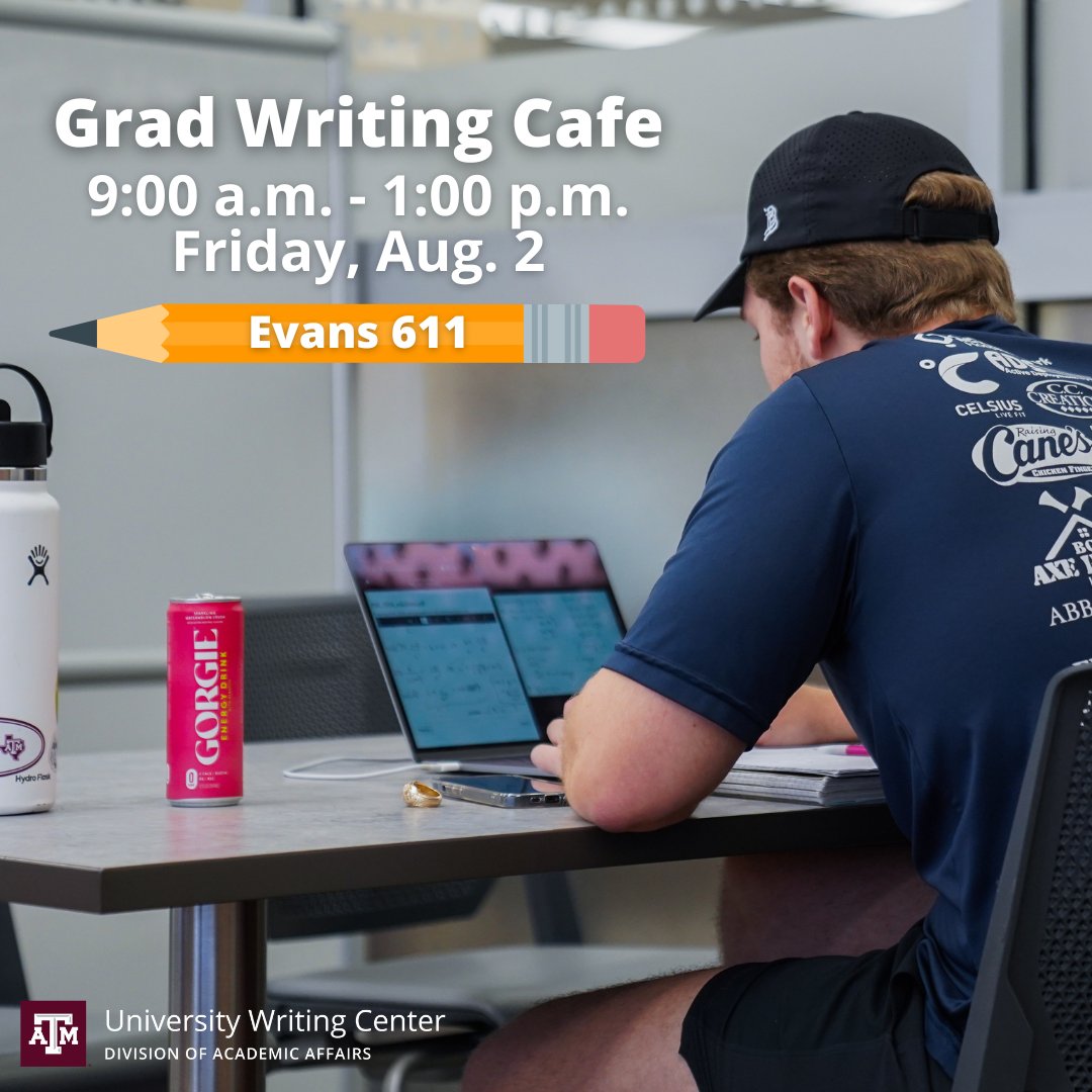 tamuwc's tweet image. The Grad Writing Cafe is this Friday, Aug. 2 from 9:00 a.m. to 1:00 p.m. in Evans 611. Refreshments and good vibes will be provided! If you&apos;re looking for an opportunity to increase productivity this summer, the Grad Writing Cafe is for you. 📚 #tamuwc #tamu