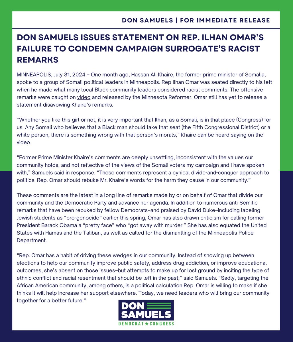 DonSamuelsMN's tweet image. It's been a month since Rep. Ilhan Omar stood by as her campaign surrogate -former prime minister of Somalia, Hassan Ali Khaire- said voting for a Black man was immoral. We call on Rep. Omar to immediately denounce his statements and apologize to the Black community in CD5.
