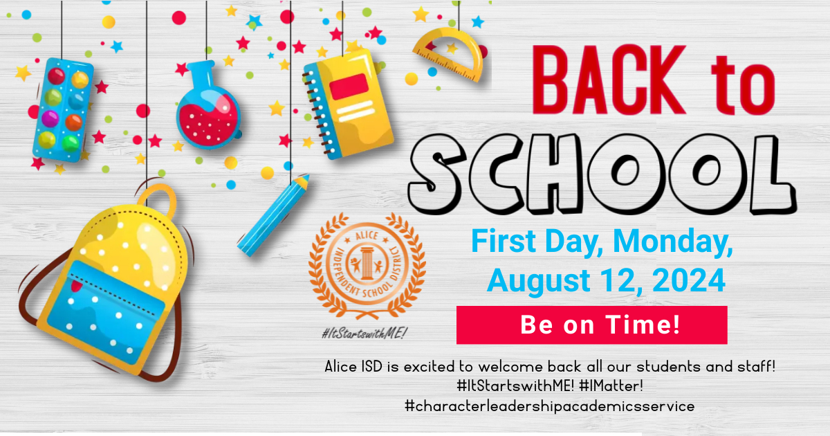 First Day of School is Monday, August 12, 2024. We can't wait to see our students back. #ItStartswithME! #IMatter! #characterleadershipacademicsservice