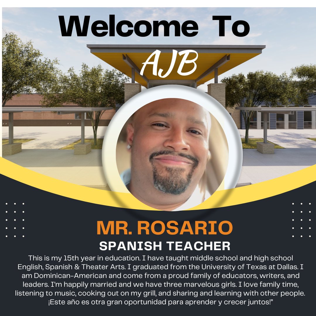 As AJB continues to grow, we are excited to welcome our new second Spanish Teacher. We are thrilled to have him join the AJB Toro Family to teach our Toros Spanish. Welcome, Mr. Rosario!