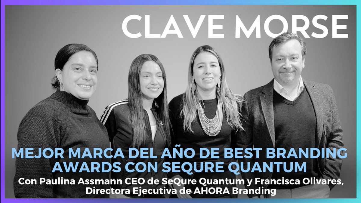 🗣️ #REVÍVELO | En #ClaveMorse 📊, @DanielFajardo y Nicole Forttes conversaron con <a href="/pauli_assmann/">Paulina Assmann</a> de SeQure Quantum y Francisca Olivares de AHORA Branding, acerca del premio a la mejor marca del año de Best Branding Awards.
¡Revive el video aquí! ⬇️
youtu.be/hmE-yZeAiM4?si…