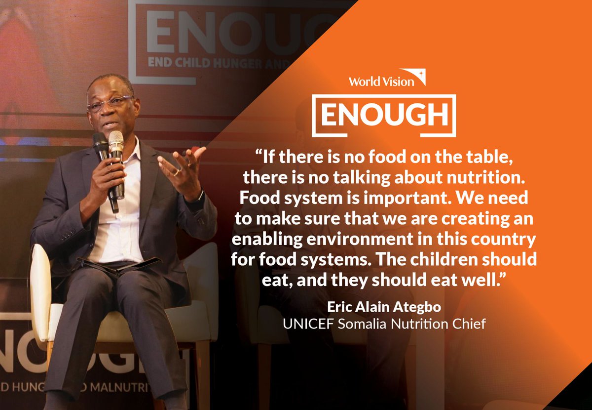 WVSomalia's tweet photo. "If there is no food on the table, there is no talking about nutrition. The children should eat, and they should eat well." @unicefsomalia Chief of Nutrition Eric Alain Ategbo contributed during an informative panel discussion at the #ENOUGH Campaign Launch. #EndChildHungerNow. https://t.co/oUFL5HHvTz