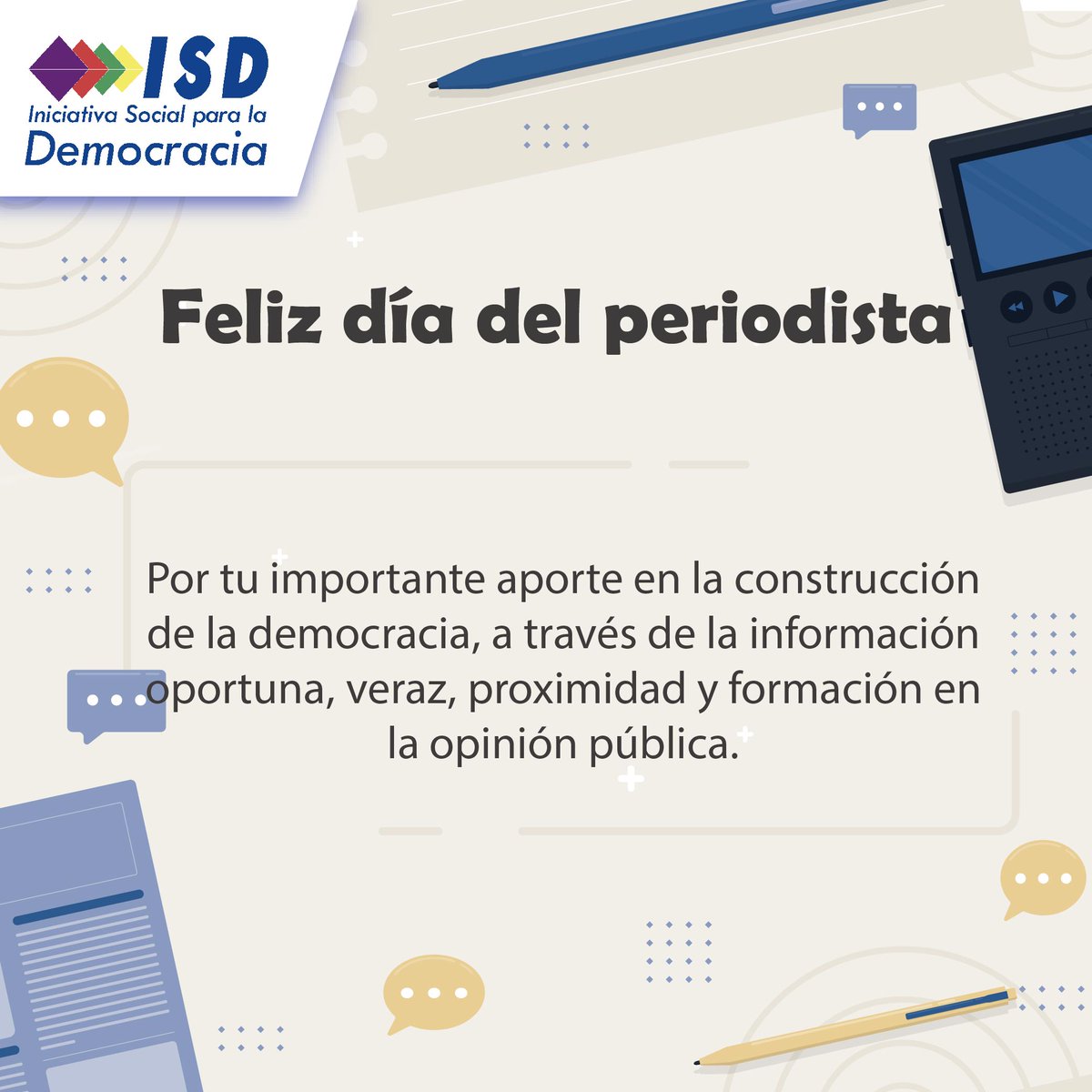 👉Feliz Día del Periodista a los que día a día💪 fortalecen la democracia en nuestro país, 🗣 informando y educando a la ciudadanía,  construyendo opinión pública.👍
