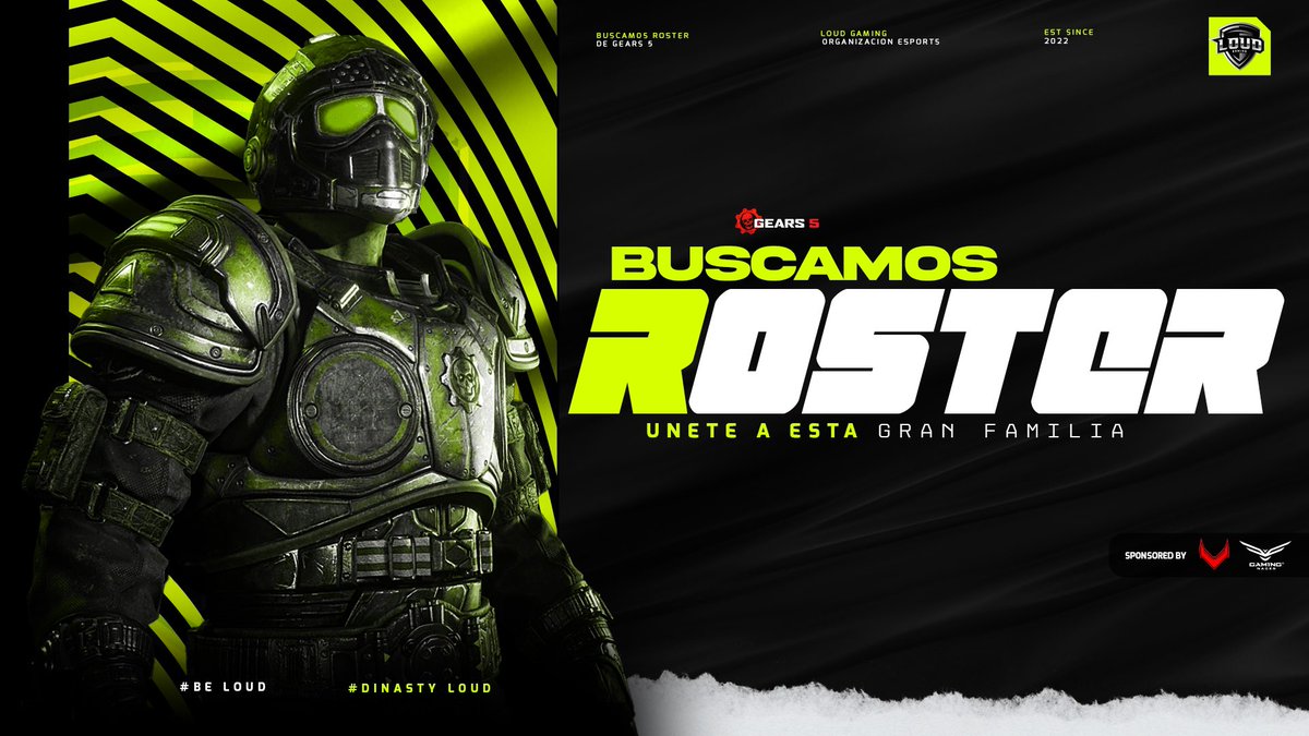 LouD GG (@loudgaming_mx) on Twitter photo Buscamos equipo completo de #Gears5 con experiencia en el juego!
Participación en diferentes torneos e importantes de la comunidad,
Si crees que tu equipo puede hacer #Ruido y representarnos, mándanos DM
Sponsors:
<a href="/NacebMx/">Naceb Tecnología</a>
<a href="/TeeGamingOrg/">Tee Gaming</a>
#BusquedaEsports #Gears5 #GOW5 #LDG Buscamos equipo completo de #Gears5 con experiencia en el juego!
Participación en diferentes torneos e importantes de la comunidad,
Si crees que tu equipo puede hacer #Ruido y representarnos, mándanos DM
Sponsors:
<a href="/NacebMx/">Naceb Tecnología</a>
<a href="/TeeGamingOrg/">Tee Gaming</a>
#BusquedaEsports #Gears5 #GOW5 #LDG