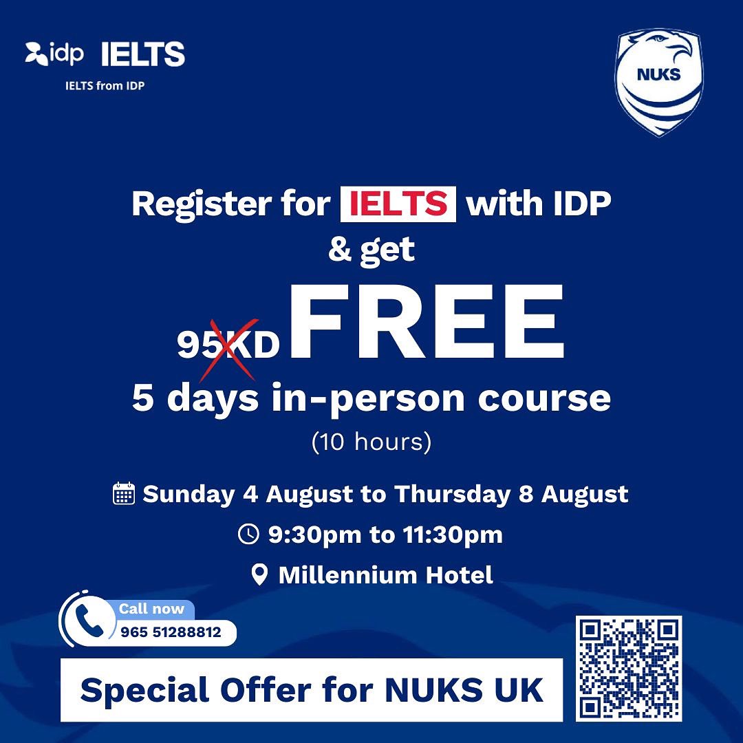 يعلن الاتحاد الوطني لطلبة الكويت - فرع المملكة المتحدة عن إقامة دورة IELTS - UKVI بالتعاون مع idp

in-person course 
- المقاعد محدودة 
- مدة الدورة 5 أيام 

* يرجى التواصل مع الرقم المرفق في الصورة للتسجيل 
#NUKS