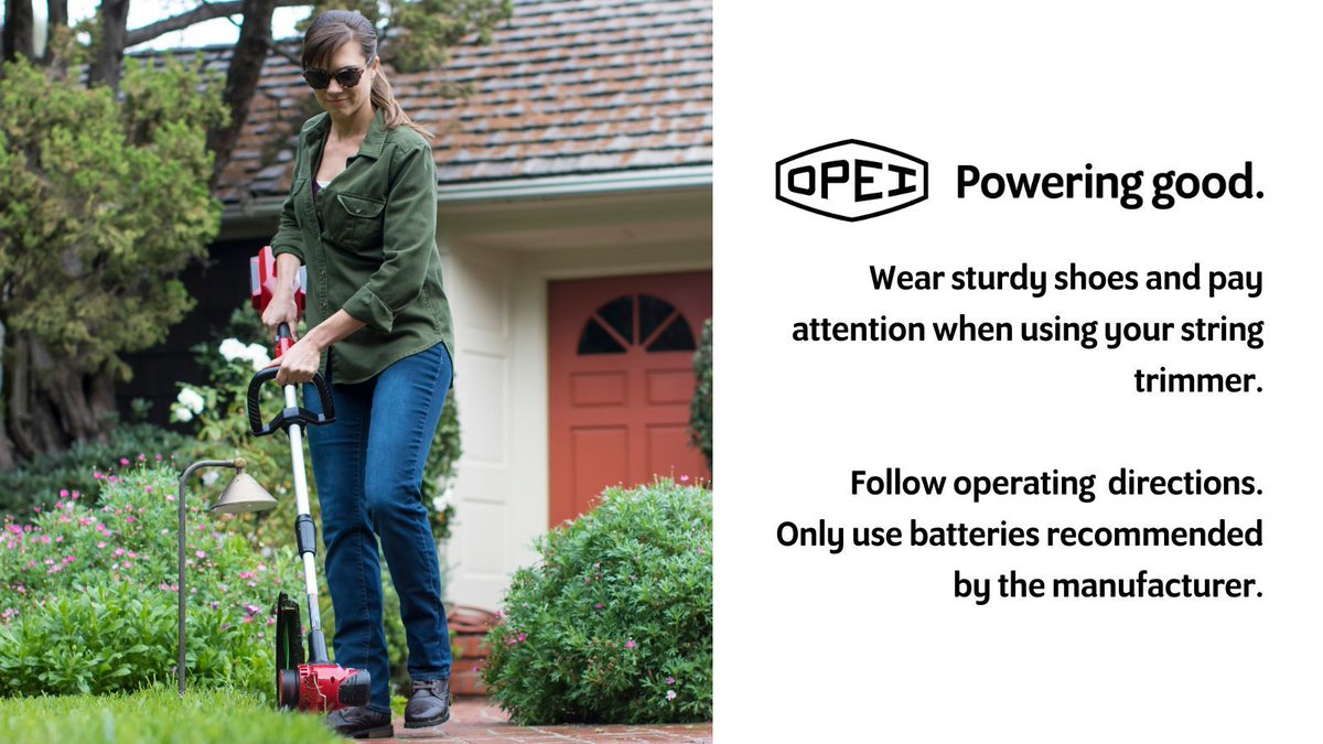 OPEInstitute's tweet image. Wear sturdy shoes and pay attention when using your string trimmer. Follow operating directions. Only use batteries recommended by the manufacturer. #stringtrimmer #lawncare #yardcare
