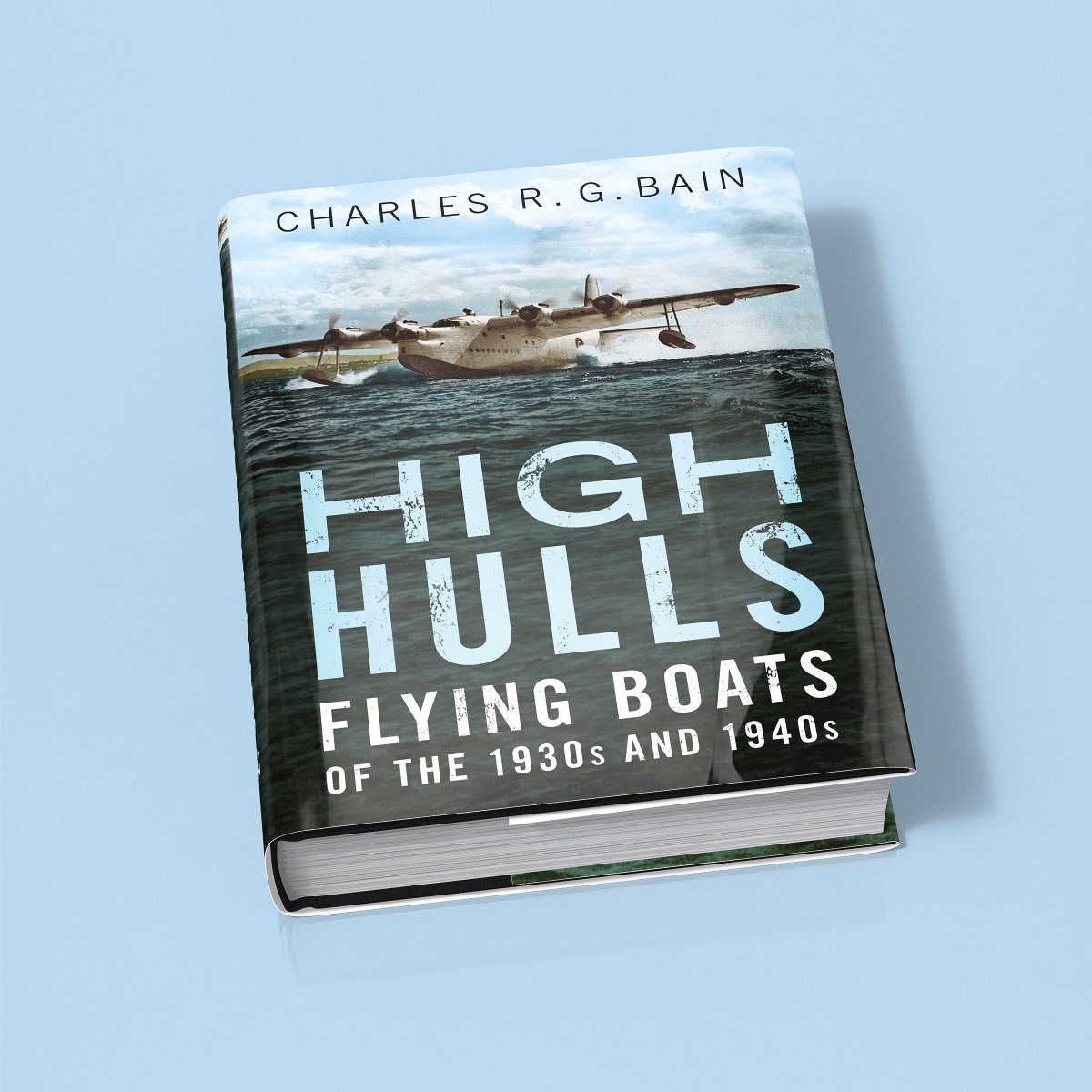 FonthillMedia's tweet image. 📚#Recommended: &quot;HIGH HULLS: FLYING BOATS OF THE 1930S AND 1940s&quot; by Charles R. G. Bain is a must-read!

➡️ po.st/high-hulls

#fonthillmedia #bookstack #books #flyingboats #aviation #aviationbooks #aviationgeek #aviationdaily #aviationhistory #aviationlife #shortsunderland