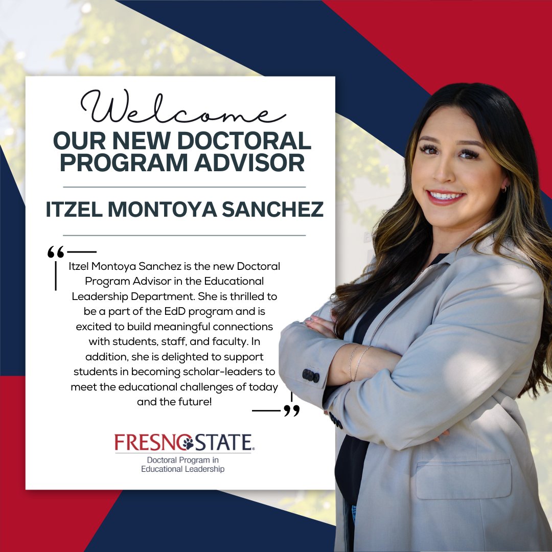 We're thrilled to introduce Itzel Montoya Sanchez as our new Program Advisor! With her passion and dedication, we're excited to see the incredible impact she will bring to our Ed.D community. Join us in giving a warm welcome to Itzel! 🎉 

#EdDFresnoState #EdLeadership