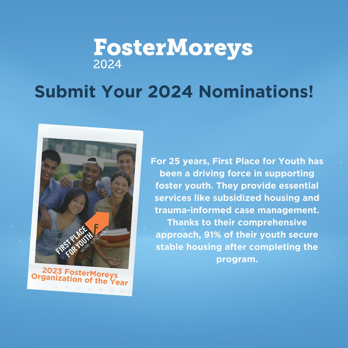 FosterMore (@fostermore) on Twitter photo The #FosterMoreys Awards are back, searching for the next exceptional organization transforming the lives of foster youth!
Big shoutout to <a href="/FPFY/">First Place for Youth</a>, last year's winner, with 25 incredible years of impactful work.🏆
🗳️ fostermore.org/2024-fostermor… The #FosterMoreys Awards are back, searching for the next exceptional organization transforming the lives of foster youth!
Big shoutout to <a href="/FPFY/">First Place for Youth</a>, last year's winner, with 25 incredible years of impactful work.🏆
🗳️ fostermore.org/2024-fostermor…