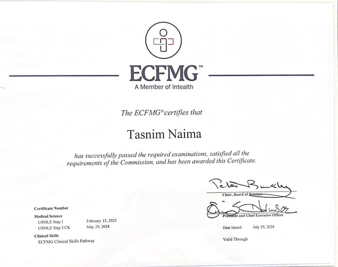 tasnimnaima27's tweet image. So happy to announce that I received my ECFMG certificate today.

A dream came true!