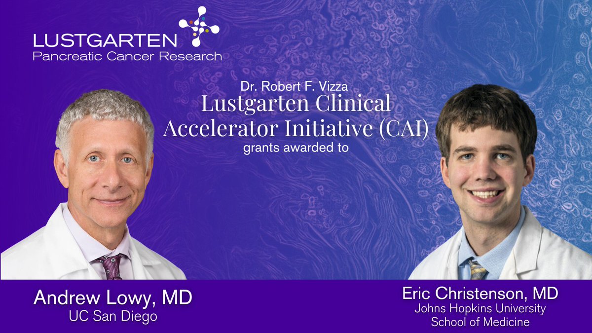 Congratulations Andrew Lowy, MD, <a href="/UCSanDiego/">UC San Diego</a>, and Eric Christenson, MD, <a href="/HopkinsMedicine/">Johns Hopkins Medicine</a>, on being awarded Lustgarten Clinical Accelerator Initiative (CAI) grants! 🎉💜lfdn.org/3WJYvtp 
#ResearchIsFundamental