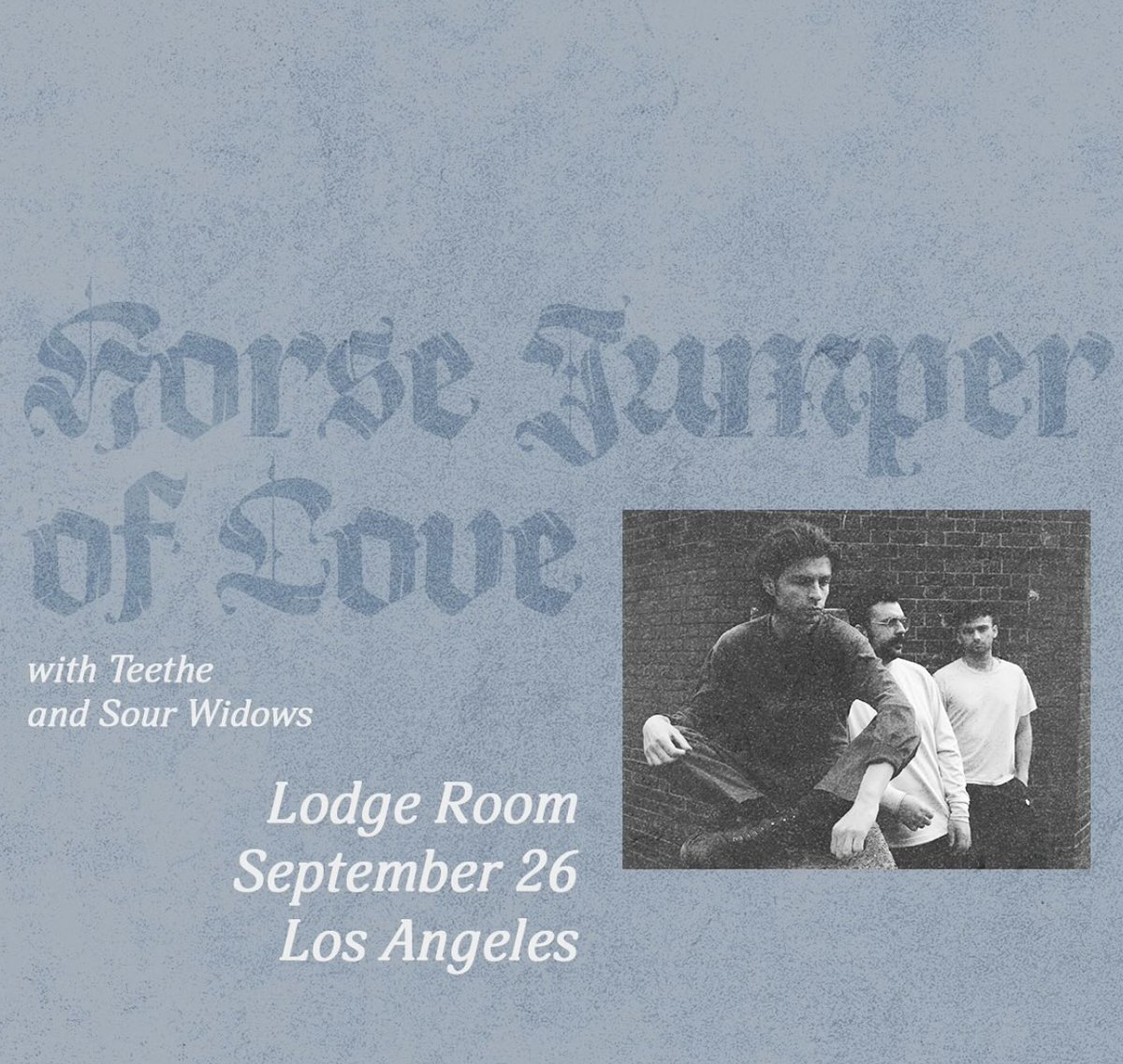 LodgeRoom's tweet image. Just Added‼️ @sourwidows is supporting @horsejol on SEPTEMBER 26!! Additional support by #Teethe 💫 Get tickets now via lodgeroomhlp.com/shows/horse-ju…