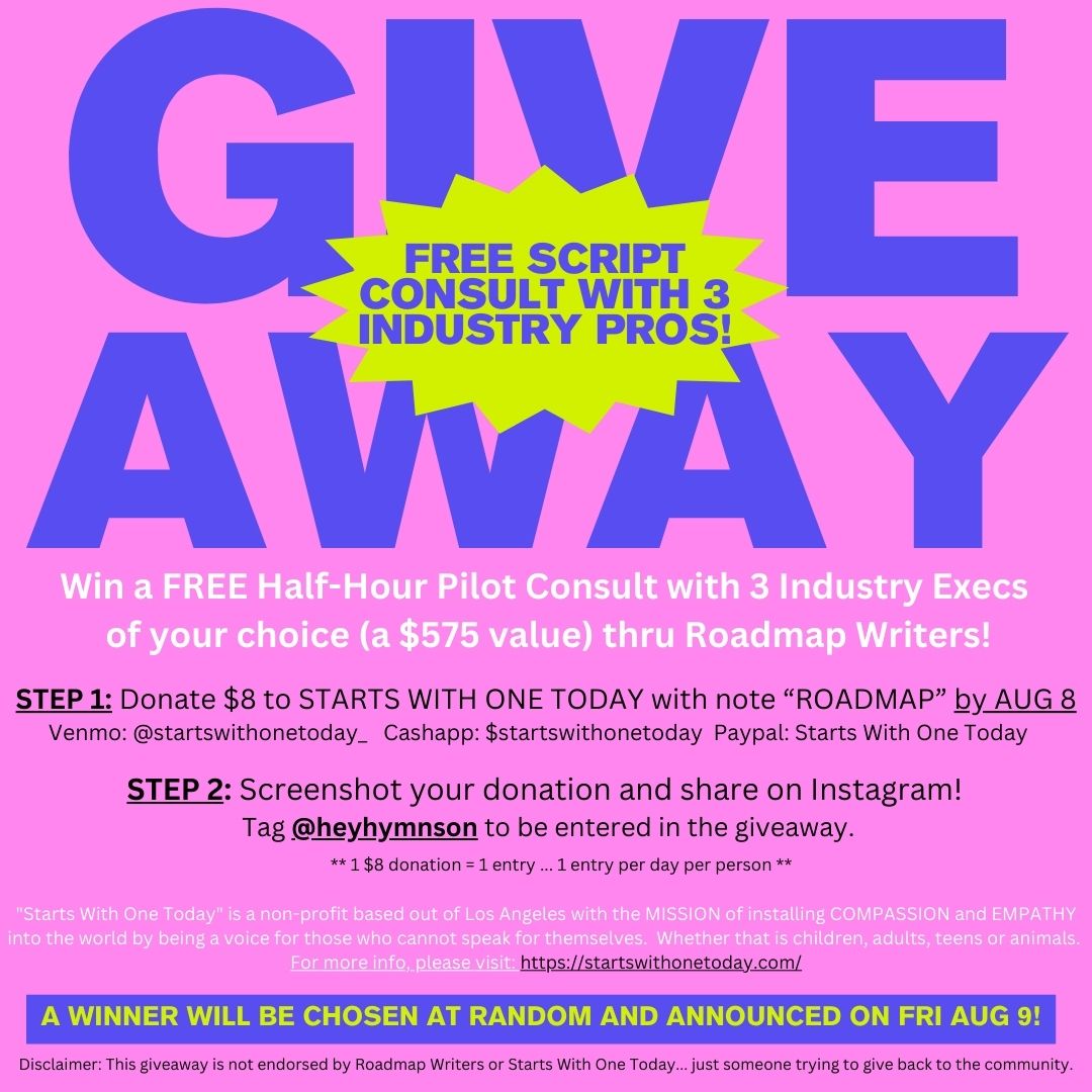 WRITERS! Times are tough so I wanted to give back/help a fellow writer out... I'm giving away a FREE half-hour pilot consult with 3 Execs package from Roadmap Writers w/a fundraiser for the LA nonprofit "Starts With One Today". See details! PLZ SHARE! #adoptdontshop