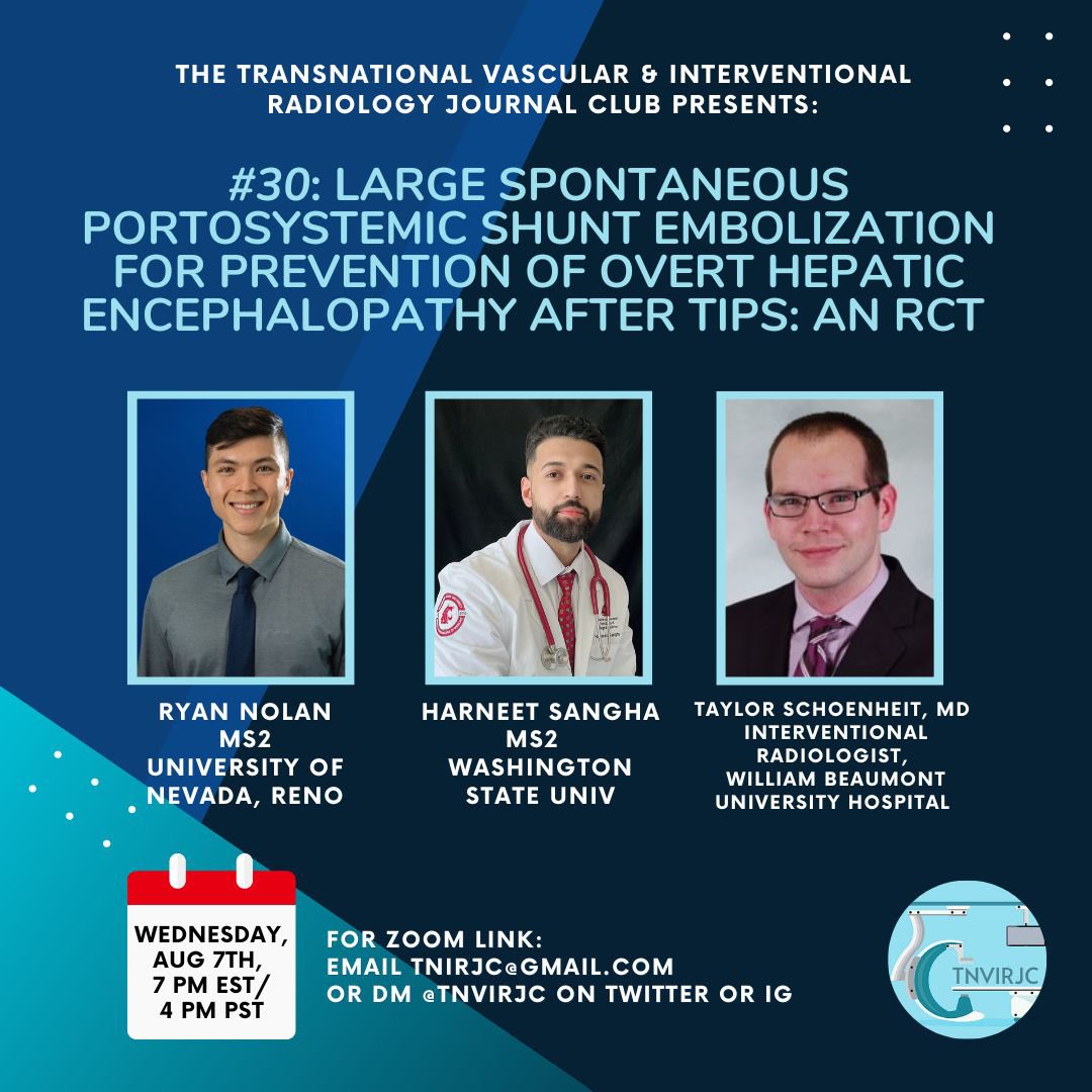 📣 Next Journal Club is here! 📣
🗓️ Wednesday, AUGUST 7, 2024
⏱️ 4 PST/7 EST

Topic: Spontaneous Portosystemic Shunt Embolization
Trial: Lv et al 2022
Presented by: Ryan Nolan <a href="/RyanNolan_/">Ryan Nolan</a> &amp; Harneet Sangha <a href="/Harneet12060751/">Harneet Sangha</a>
Facilitated by: Dr. Taylor Schoenheit

DM for Zoom link!