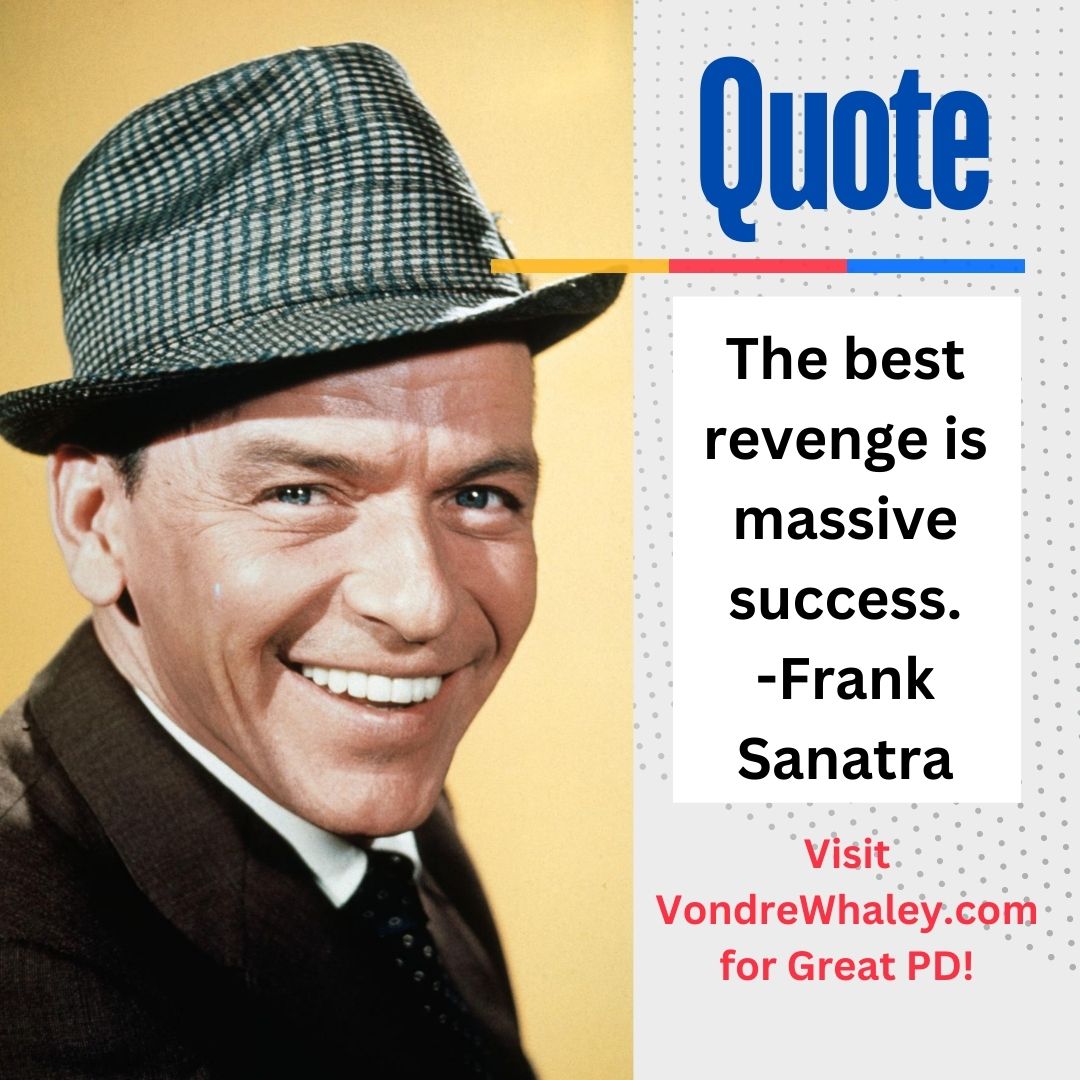 Frank Sanatra said it and it's true! #FactsMatter