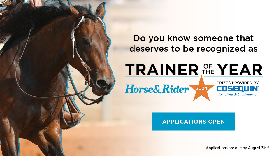 Western riders - does your trainer inspire people to be the best they can be? Horse&amp;Rider is now accepting nominations for the 2024 Trainer of the Year. 🎉

Nominate your trainer! brnw.ch/21wLBx5

#RideIHSA #HorseAndRider #IHSAWesternRiders #IHSAWesternCoaches