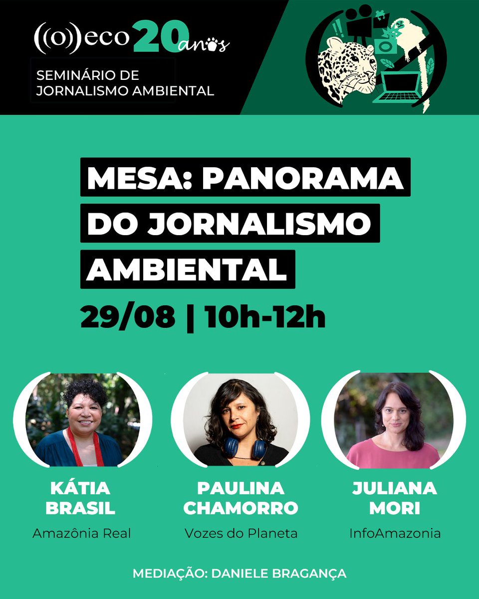 ((o))eco | Jornalismo Ambiental (@o_eco) on Twitter photo ((o))eco 20 anos | SEMINÁRIO DE JORNALISMO AMBIENTAL 🎉
📅 29/08 | MESA 1: Panorama do Jornalismo Ambiental
➡️ <a href="/katiambrasil/">Kátia Brasil</a> (<a href="/amazonia_real/">Amazônia Real</a>), <a href="/paulinachamorro/">Paulina Chamorro</a> (<a href="/VozesdoPlaneta_/">Vozes do Planeta Podcast</a>) e Juliana Mori (<a href="/InfoAmazoniaBR/">InfoAmazonia Brasil</a>) ((o))eco 20 anos | SEMINÁRIO DE JORNALISMO AMBIENTAL 🎉
📅 29/08 | MESA 1: Panorama do Jornalismo Ambiental
➡️ <a href="/katiambrasil/">Kátia Brasil</a> (<a href="/amazonia_real/">Amazônia Real</a>), <a href="/paulinachamorro/">Paulina Chamorro</a> (<a href="/VozesdoPlaneta_/">Vozes do Planeta Podcast</a>) e Juliana Mori (<a href="/InfoAmazoniaBR/">InfoAmazonia Brasil</a>)
