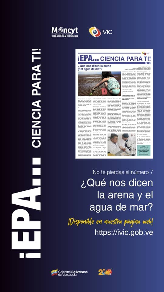 ¿Sabías que el agua de mar y la arena de las costas aportan información de alto valor científico que permite, entre otros aspectos, evaluar la salud ambiental de los ecosistemas marinos?

Lee sobre este tema en nuestro boletín !Epa... Ciencia para ti!
ivic.gob.ve/boletin-epa-ci…