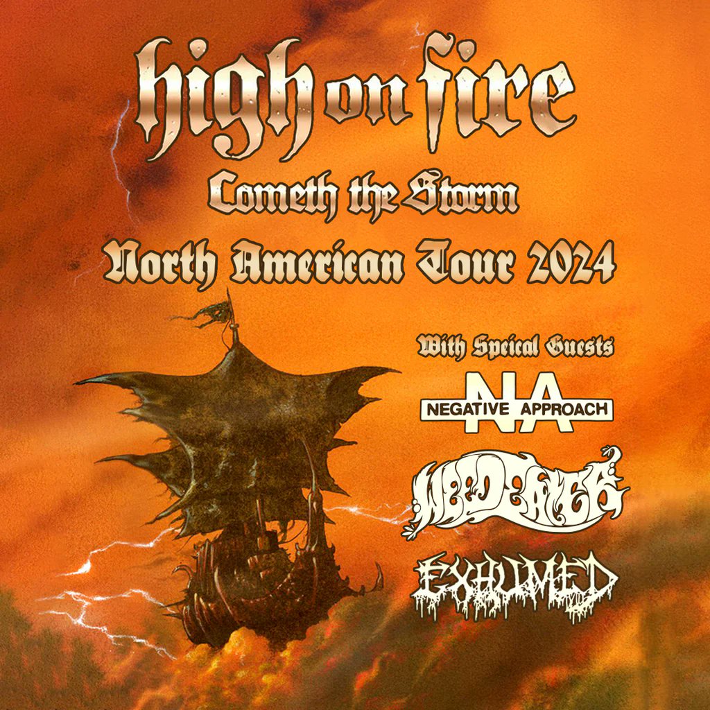 High On Fire taps Negative Approach, Weedeater and Exhumed for North American Tour  knot1.co/3Wqca7D